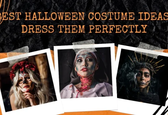 Best Halloween Costume Ideas 2025: Dress Them Perfectly